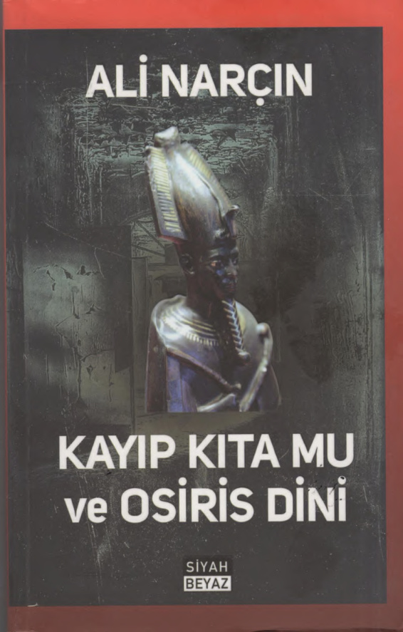 Kayıp Kıta Mu ve Osiris Dini PDF – Ali Narçın
