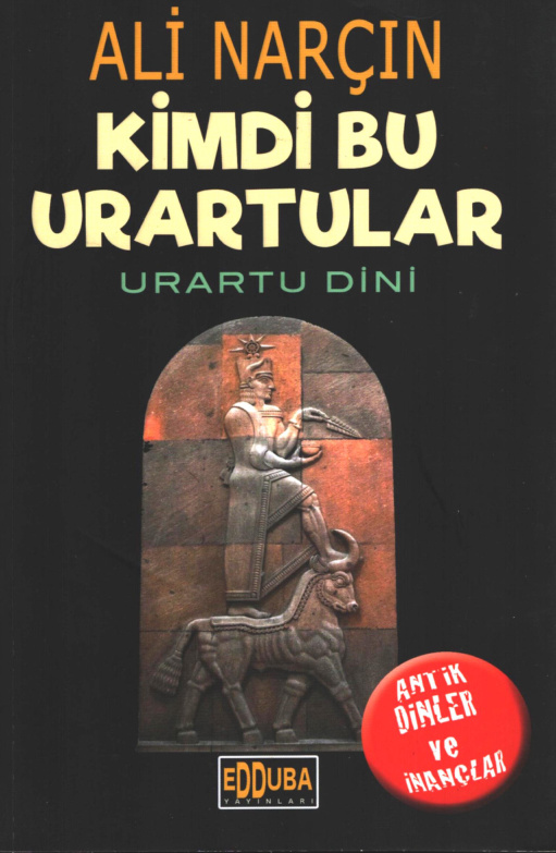 Kimdi Bu Urartular PDF – Ali Narçın
