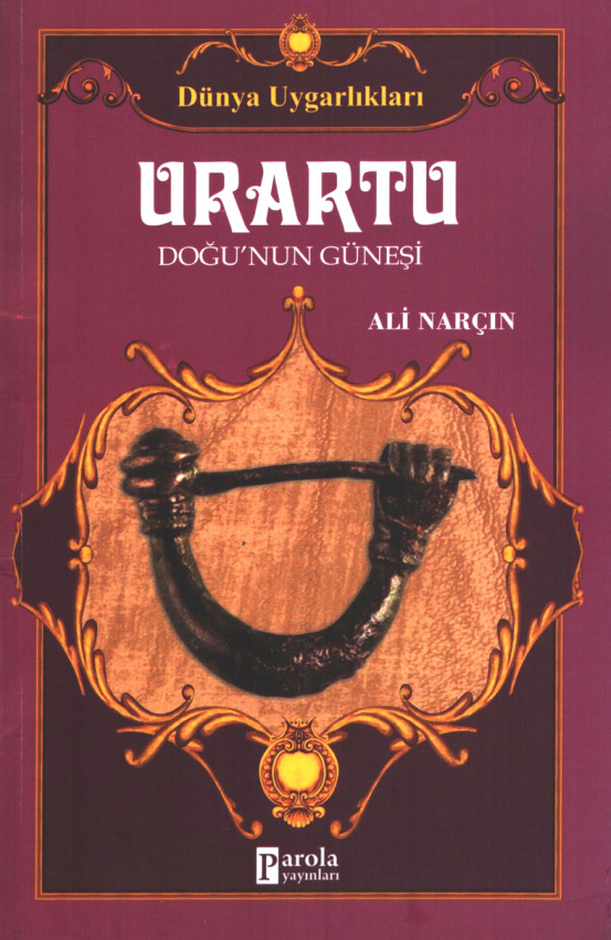 Urartu Doğunun Güneşi PDF – Ali Narçın