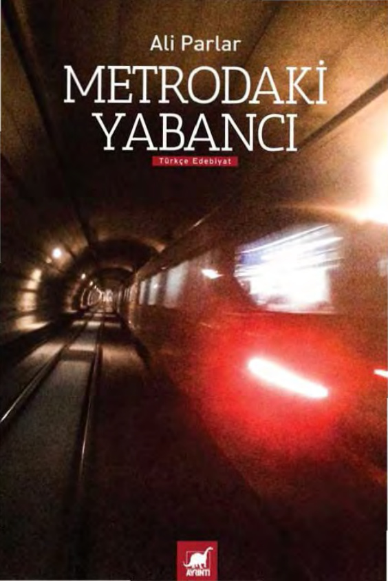 Metrodaki Yabancı PDF – Ali Parlar