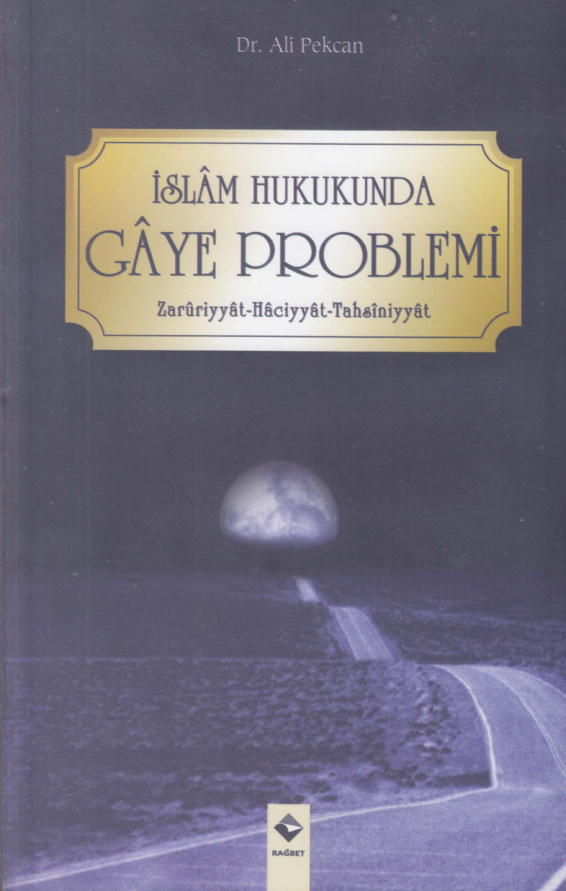 İslâm Hukukunda Gâye Problemi PDF – Ali Pekcan