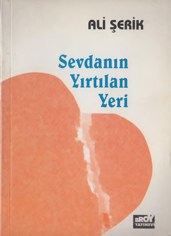 Sevdanın Yırtılan Yeri PDF – Ali Serik