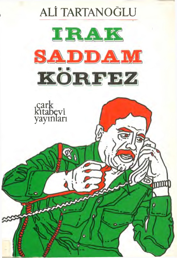 Ali Tartanoğlu Irak Saddam Körfez Çark Yayınları Kitap Kapağı
