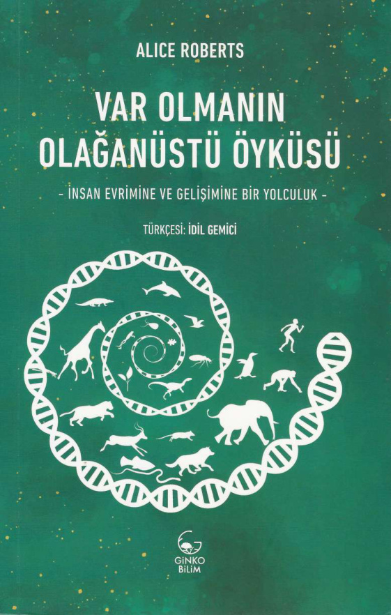 Var Olmanın Olağanüstü Öyküsü PDF – Alice Roberts