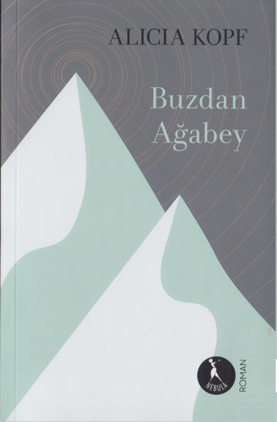 Alicia Kopf Buzdan Ağabey Nebula Yayınları Kitap Kapağı