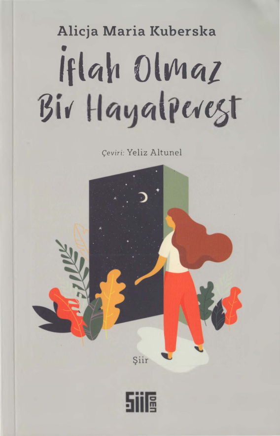 İflah Olmaz Bir Hayalperest PDF – Alicja Maria Kuberska
