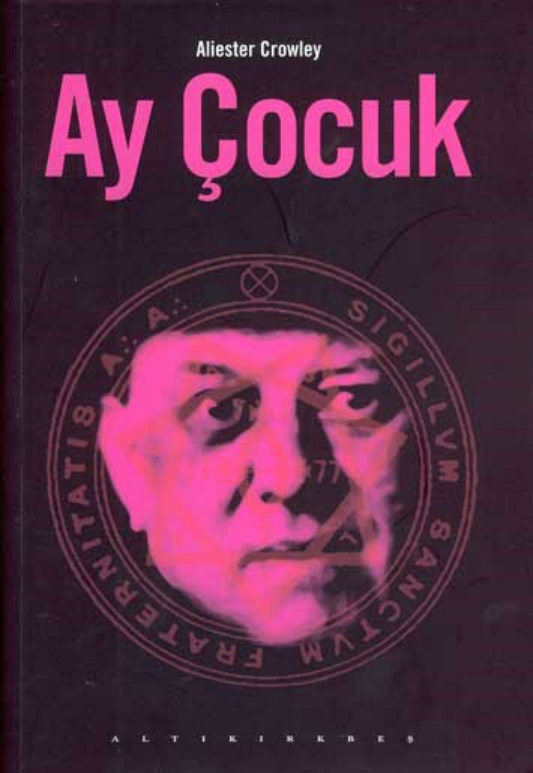 Aliester Crovvley Ay Çocuk Altı Kırkbeş Yayınları Kitap Kapağı