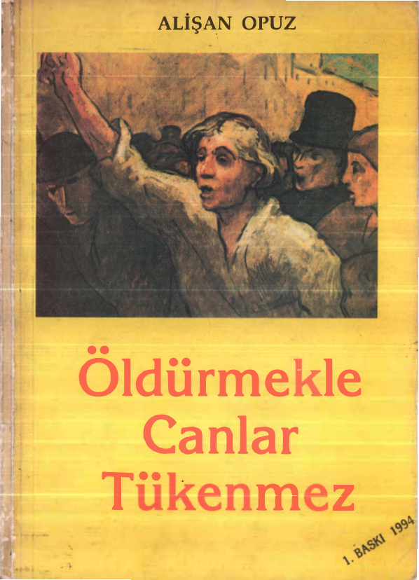 Alişan Opuz Öldürmekle Canlar Tükenmez Kitap Kapağı