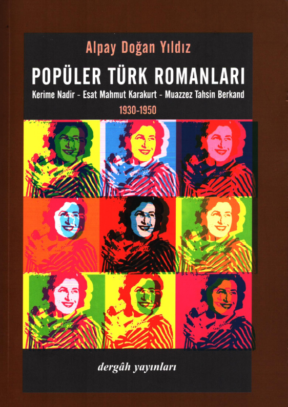 Alpay Doğan Yıldız Popüler Türk Romanları 1930 1950 Dergah Yayınları Kitap Kapağı