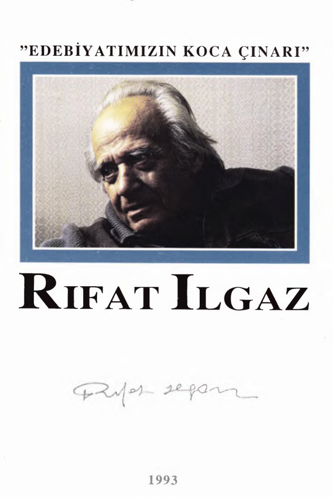 Rıfat Ilgaz: Edebiyatımızın Koca Çınarı PDF – Alpay Kabacalı