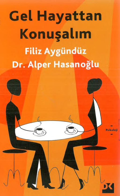 Gel Hayattan Konuşalım PDF – Alper Hasanoğlu, Filiz Aygündüz