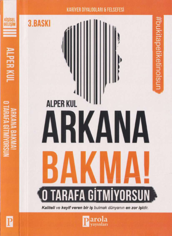 Arkana Bakma O Tarafa Gitmiyorsun PDF – Alper Kul