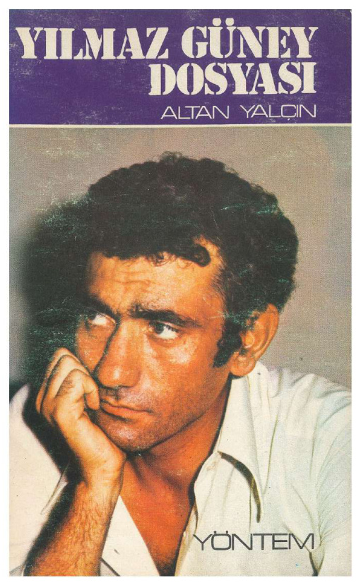 Yılmaz Güney Dosyası PDF – Altan Yalçın
