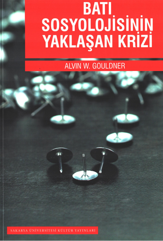 Batı Sosyolojisinin Yaklaşan Krizi PDF – Alvin W. Gouldner