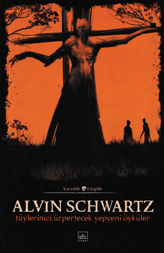 Tüylerinizi Ürpertecek Yepyeni Öyküler PDF – Alwin Schwartz
