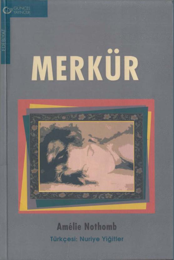 Amelie Nothomb Merkür Güncel Yayınları Kitap Kapağı