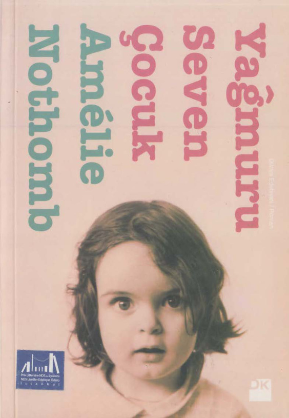 Yağmuru Seven Çocuk PDF – Amelie Nothomb
