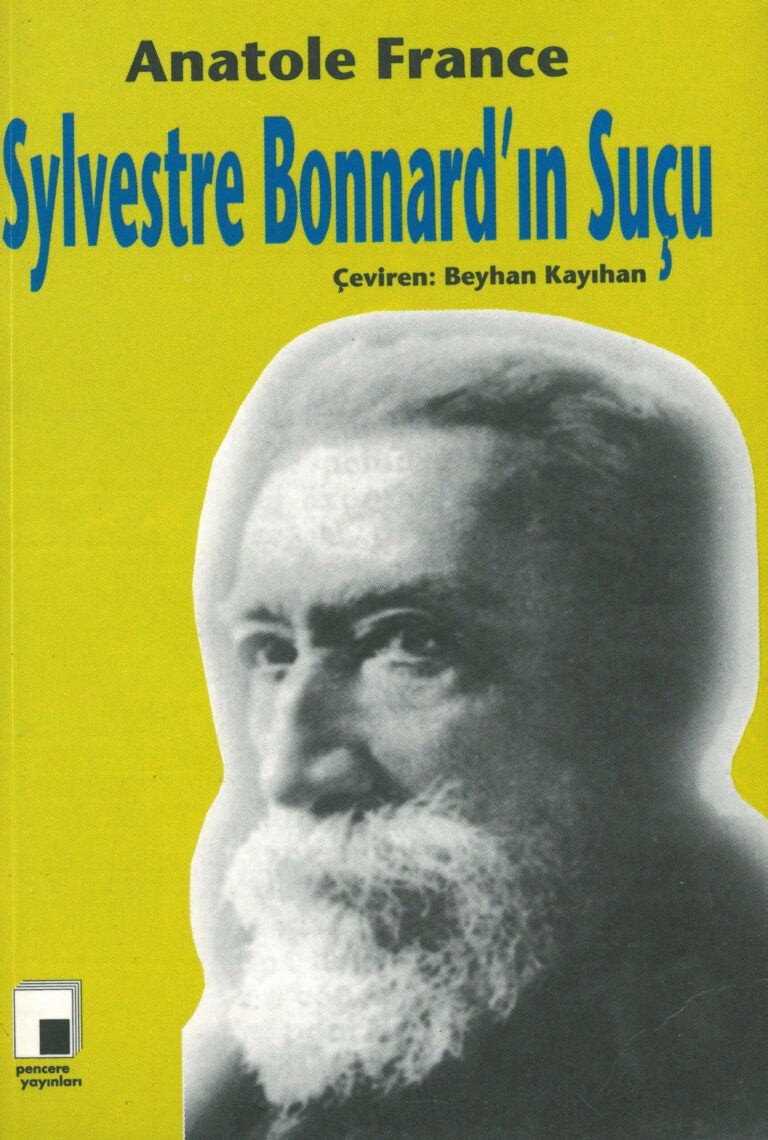 Anatole France Sylvestre Bonnard'ın Suçu Pencere Yayınları Kitap Kapağı