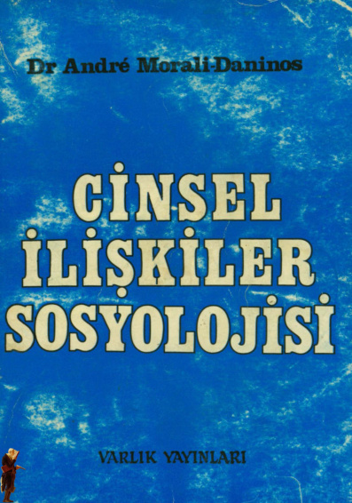 Cinsel İlişkiler Sosyolojisi PDF – Andre Morali-Daninos