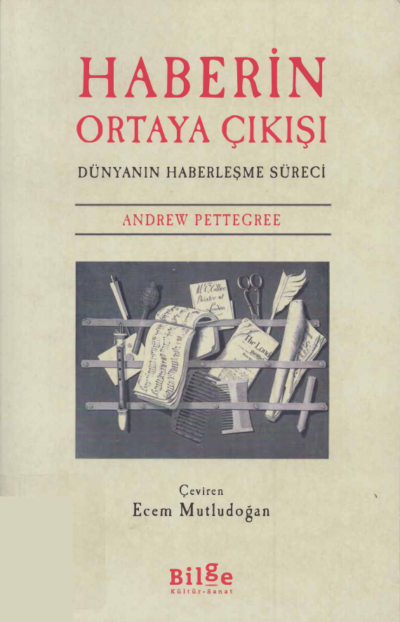 Haberin Ortaya Çıkışı PDF - Andrew Pettegree 3 Haberin Ortaya Çıkışı PDF – Andrew Pettegree