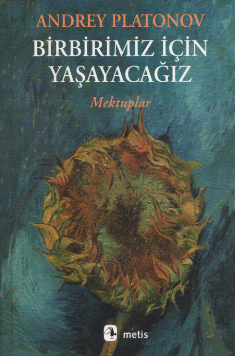Birbirimiz İçin Yaşayacağız (Mektuplar) PDF – Andrey Platonov