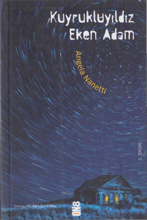 Angela Nanetti Kuyrukluyıldız Eken Adam On8 Yayınları Kitap Kapağı