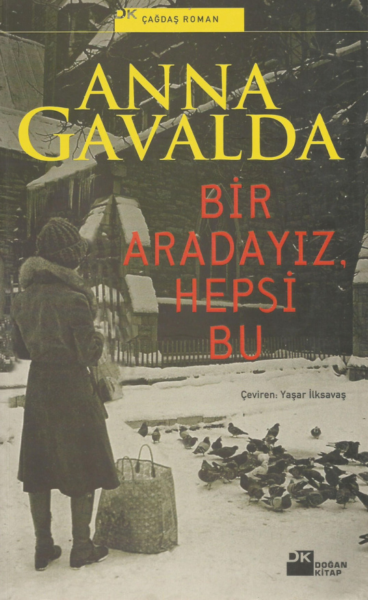 Bir Aradayız Hepsi Bu PDF – Anna Gavalda