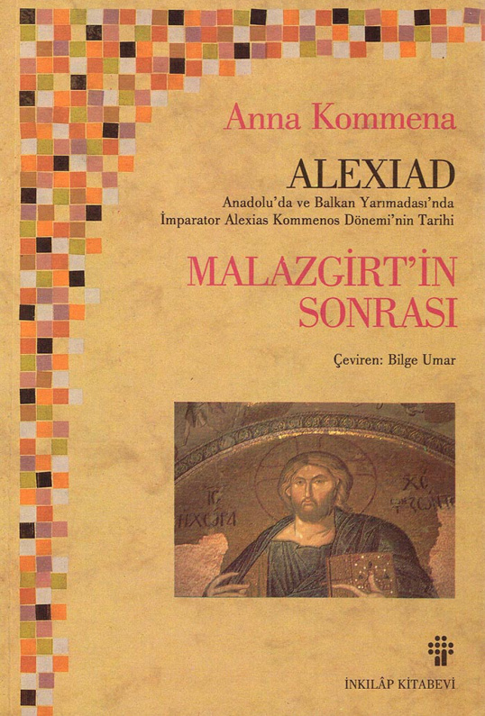Alexiad: Malazgirtin Sonrası PDF – Anna Komnena