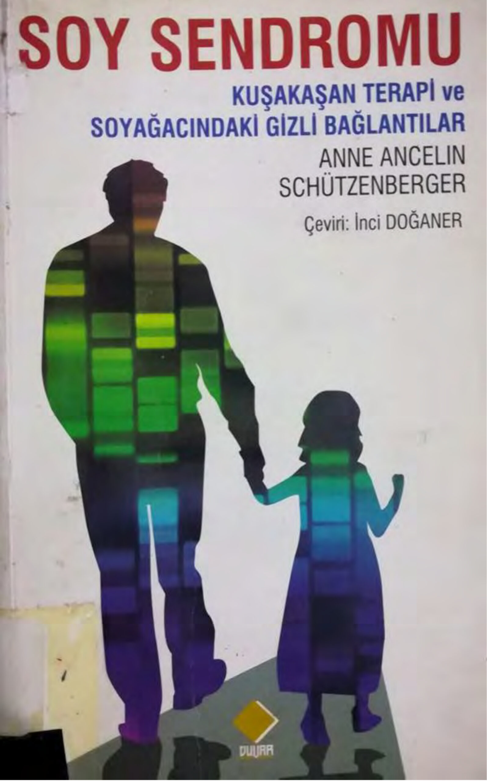 Soy Sendromu PDF – Anne Ancelin Schützenberger