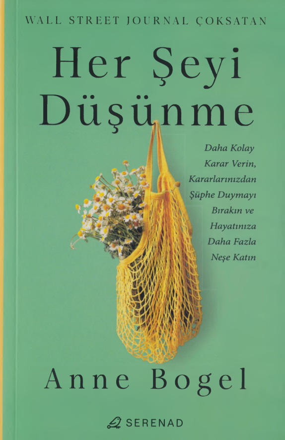 Her Şeyi Düşünme PDF – Anne Bogel