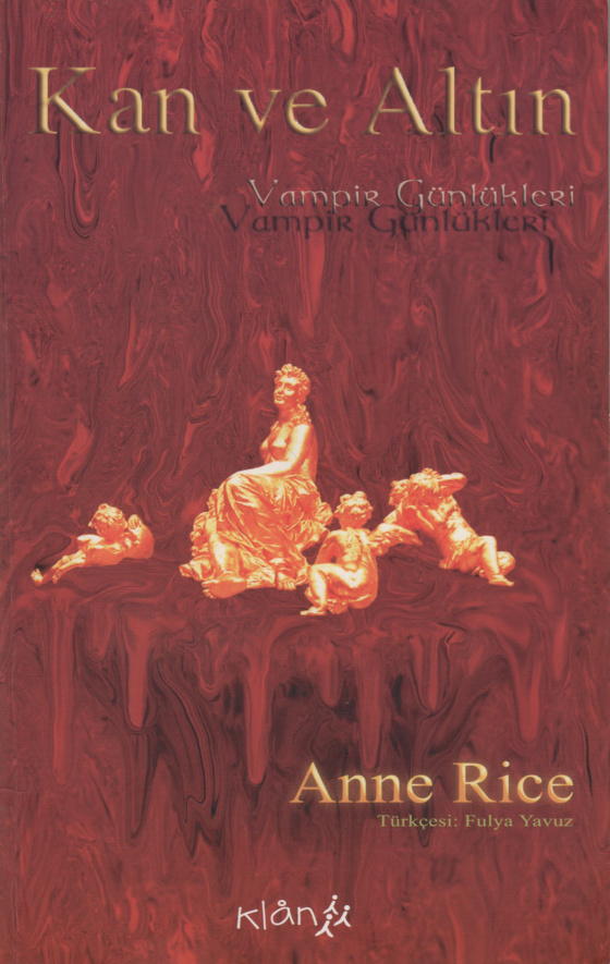 Anne Rice Kan ve Altın Klan Yayınları Kitap Kapağı