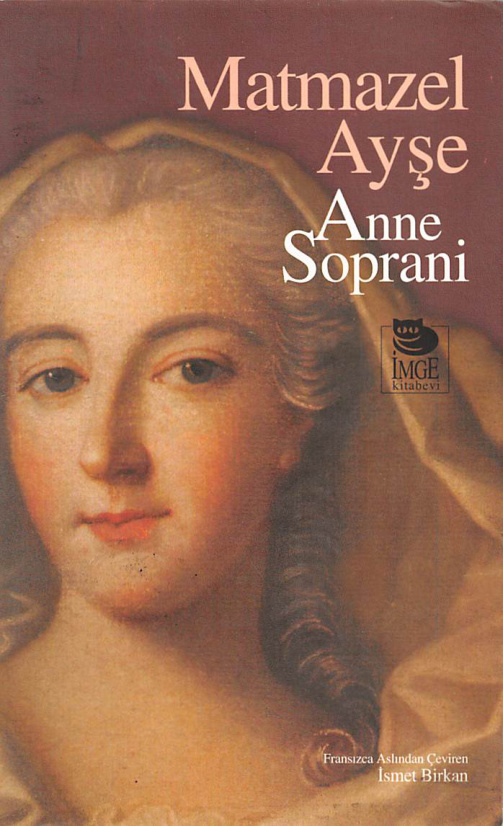 Anne Soprani Matmazel Ayşe İmge Kitabevi Kitap Kapağı