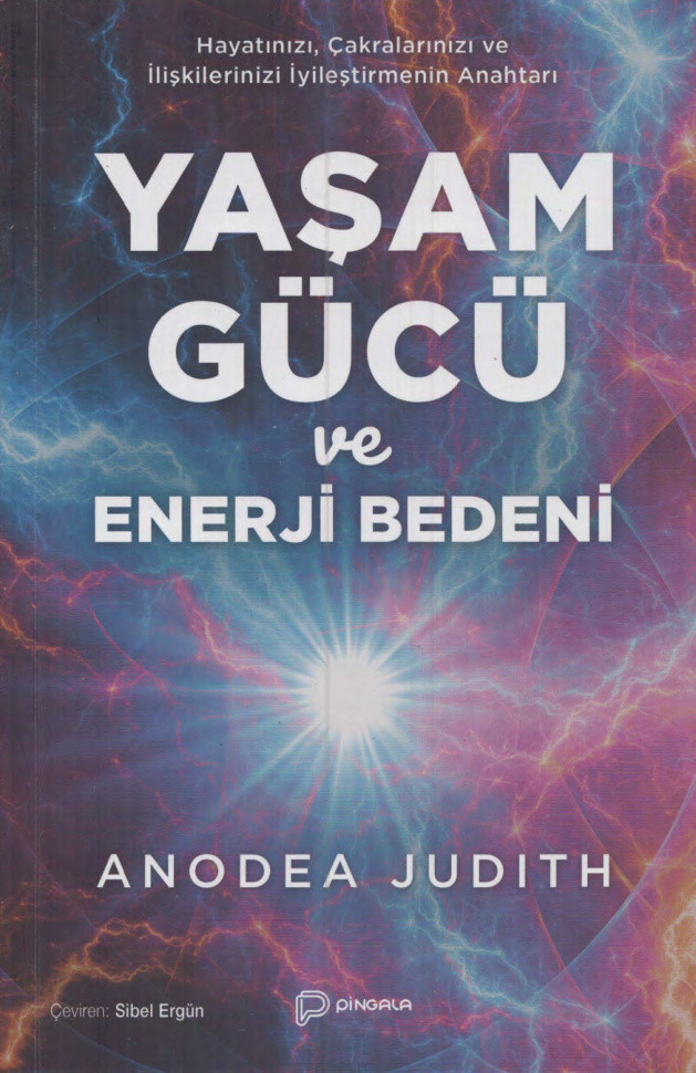 Yaşam Gücü ve Enerji Bedeni PDF – Anodea Judith