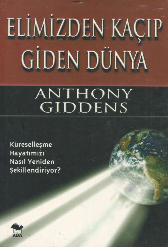 Elimizden Kaçıp Giden Dünya PDF – Anthony Giddens