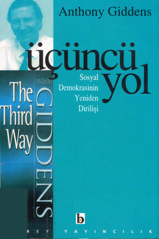 Üçüncü Yol: Sosyal Demokrasinin Yeniden Dirilişi PDF – Anthony Giddens