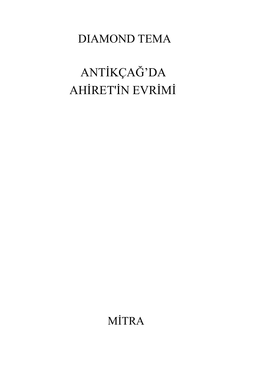 Antik Çağ’da Ahiretin Evrimi PDF – Diamond Tema