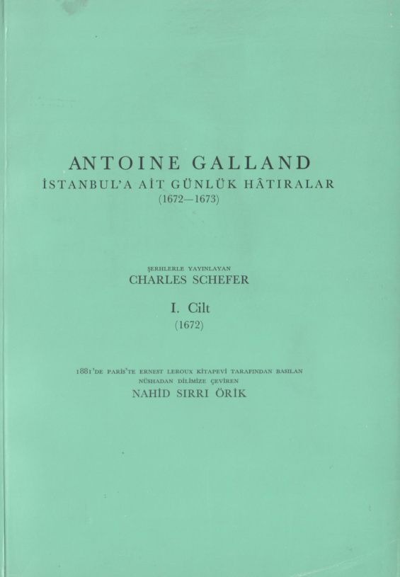 Antoine Galland İstanbul'a Ait Günlük Anılar Cilt I TTK Yayınları Kitap Kapağı