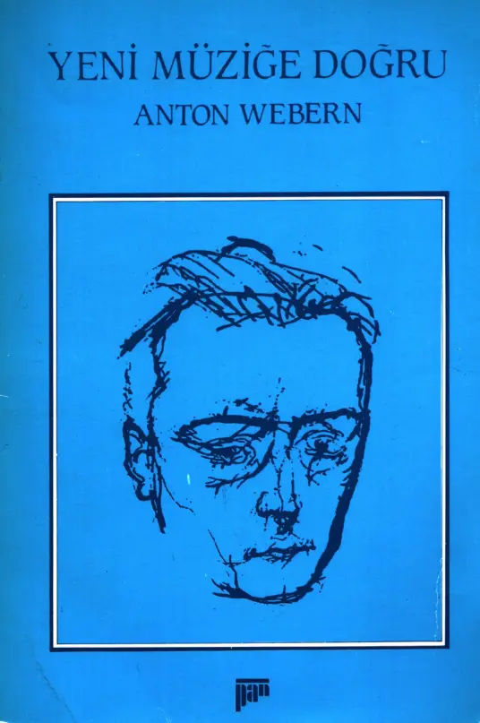 Yeni Müziğe Doğru PDF – Anton Webern