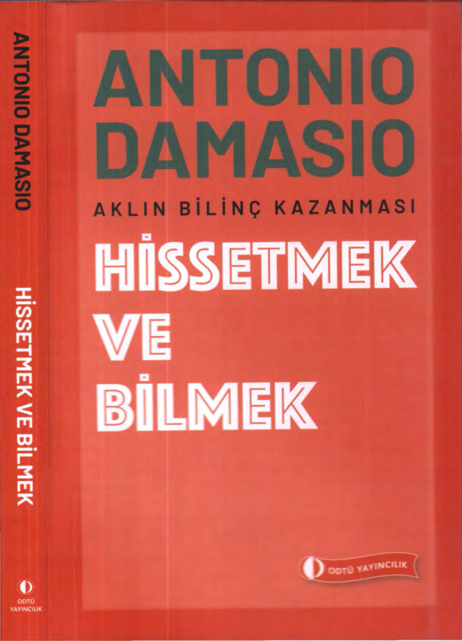 Hissetmek ve Bilmek PDF – Antonio Damasio