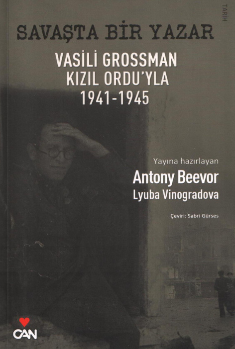 Savaşta Bir Yazar: Vasili Grossman Kızıl Ordu’yla 1941-1945 PDF – Antony Beevor, Lyuba Vinogradova