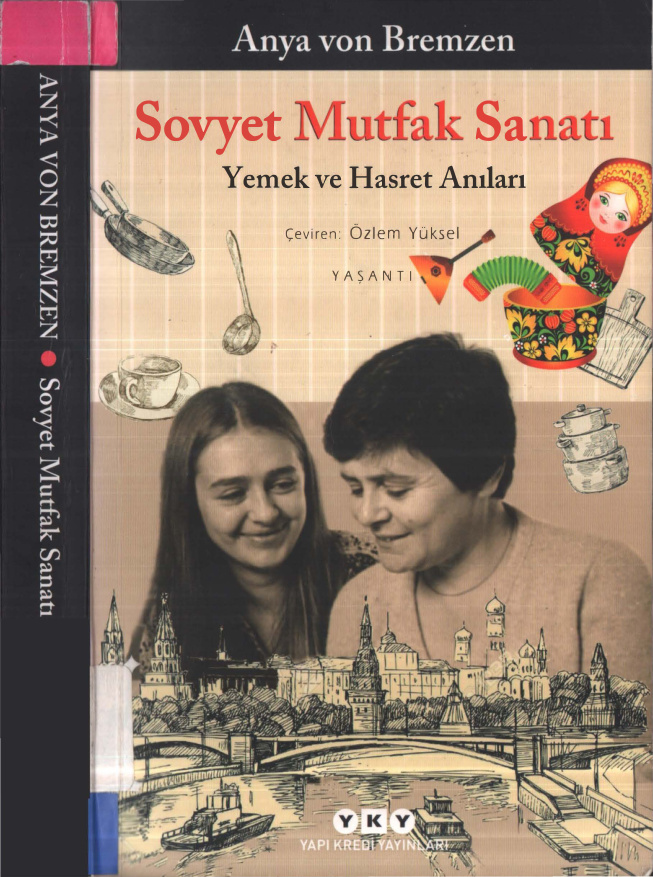 Sovyet Mutfak Sanatı PDF – Anya Von Bremzen