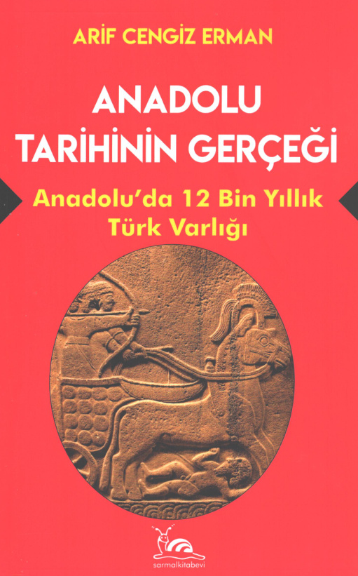 Anadolu Tarihinin Gerçeği PDF – Arif Cengiz Erman