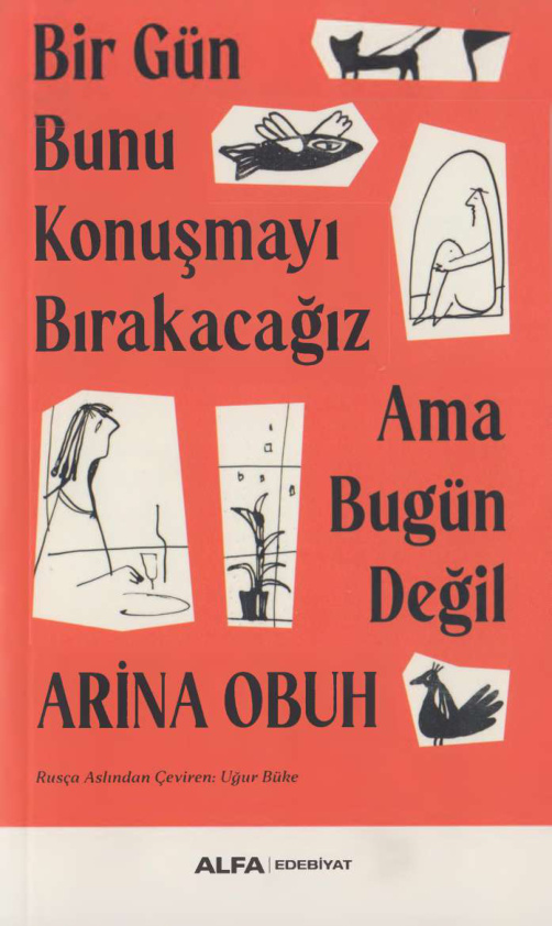 Bir Gün Bunu Konuşmayı Bırakacağız Ama Bugün Değil PDF – Arina Obuh
