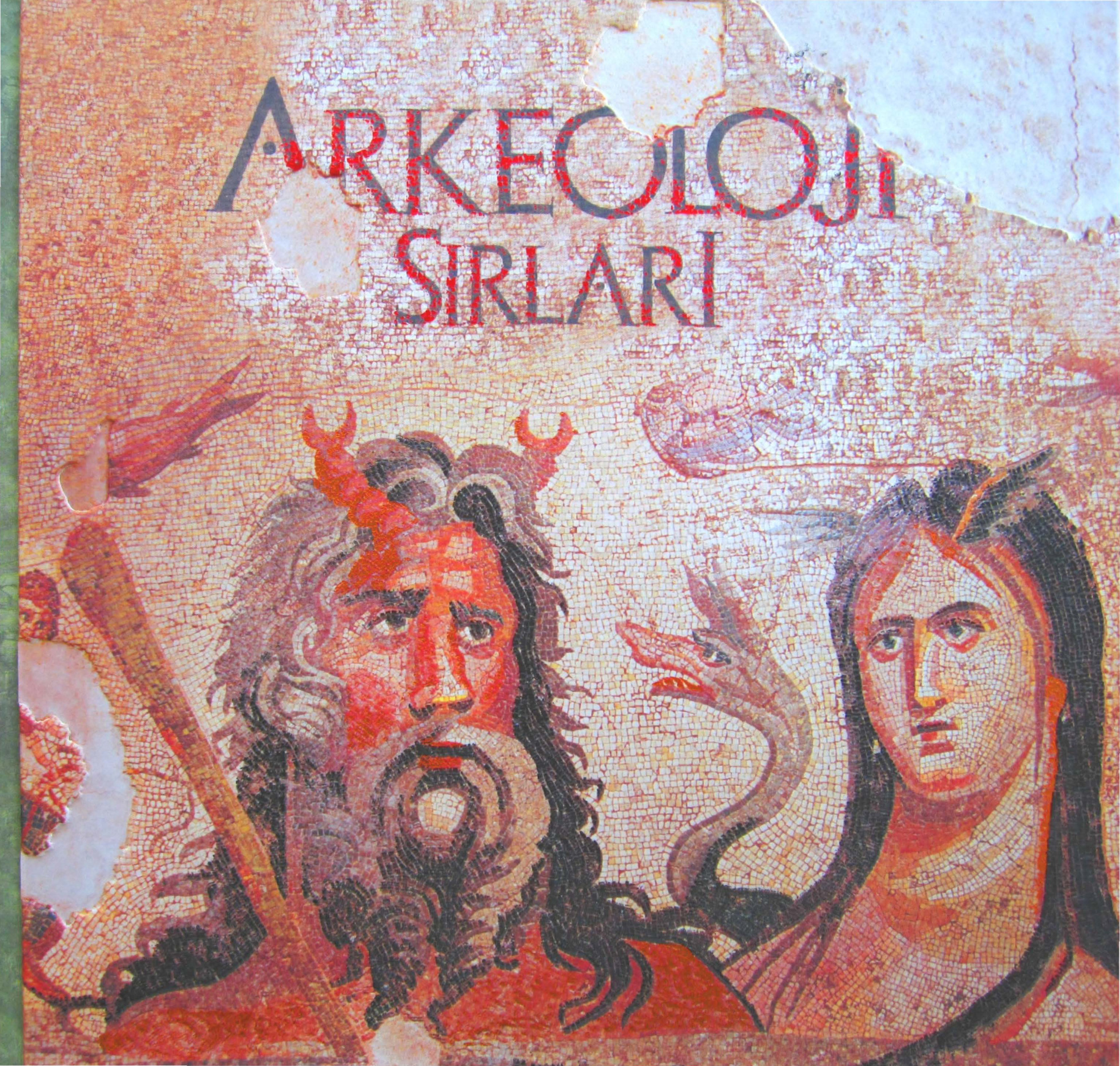 Arkeoloji Sırları 2 PDF – Kolektif