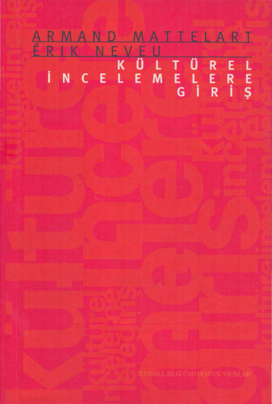Kültürel İncelemelere Giriş PDF – Armand Mattelart, Erik Neveu