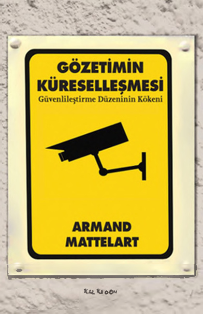 Gözetimin Küreselleşmesi PDF – Armand Mattelart