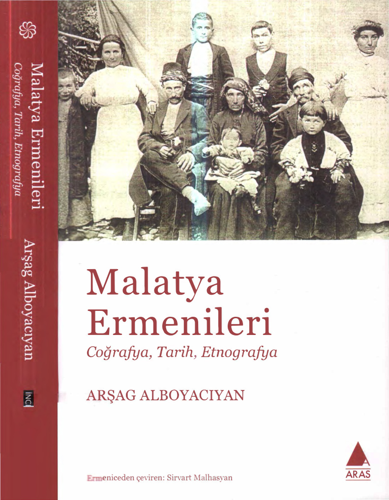 Malatya Ermenileri: Coğrafya Tarih Etnografya PDF – Arşag Alboyacıyan
