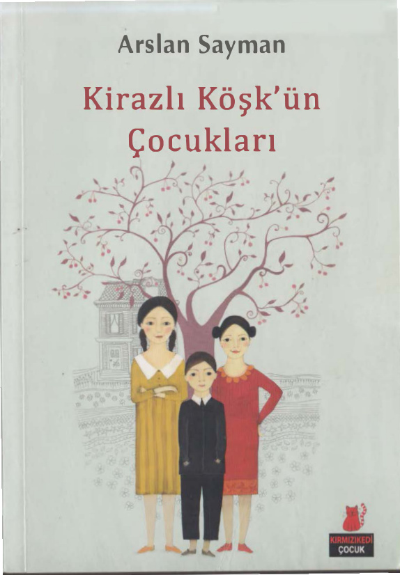Kirazlı Köşk’ün Çocukları PDF – Arslan Sayman