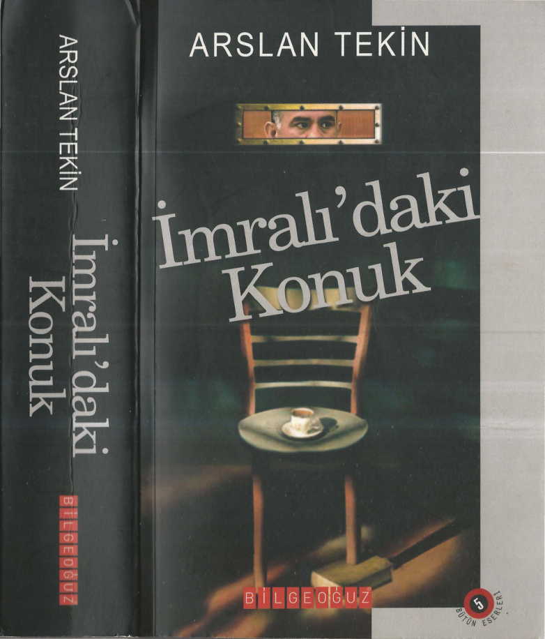 Arslan Tekin İmralı'daki Konuk Bilge Oğuz Yayınları Kitap Kapağı