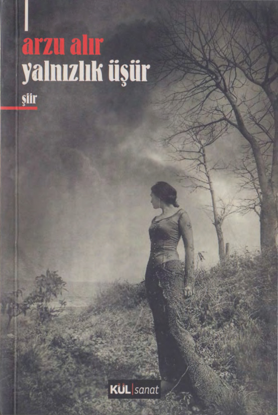 Yalnızlık Üşür PDF – Arzu Alır